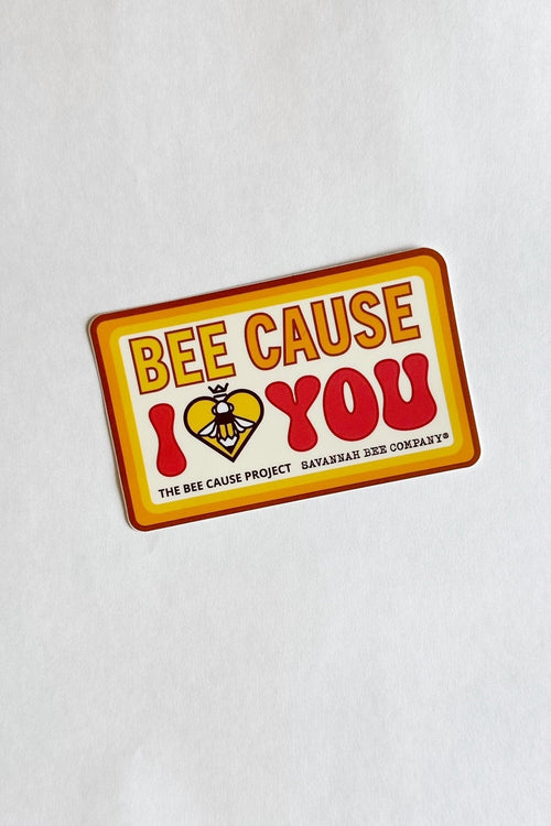 Bee Cause Sticker